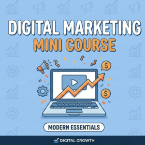Digital Marketing Mini Course